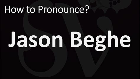 how do you pronounce jason beghe